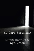 My Dark Passenger 0359849385 Book Cover
