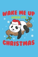 Wake me up, when its Christmas: Dot Grid Notebook 6x9 inches with 120 pages 1673113028 Book Cover