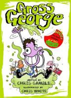 Gross George: 1 1739952820 Book Cover