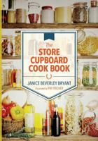 The Store Cupboard Cook Book 1500124109 Book Cover