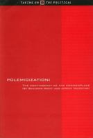 Polemicization: The Contingency of the Commonplace 0748610642 Book Cover