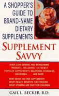 Supplement Saavy: A Shopper's Guide to Brand-Name Supplements 0440223040 Book Cover