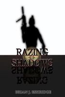 Razing Shadows 1492282324 Book Cover