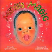 Maya's Magic (Fuzzy-Feeling Books) 1891636049 Book Cover