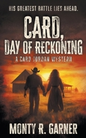 Card, Day of Reckoning: A Classic Western Adventure (Card Jordan) B0DQ6DVJMZ Book Cover