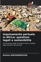 Inquinamento portuale in Africa: questioni legali e sostenibilità (Italian Edition) 6209732704 Book Cover