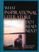 What Inspirational Literature Do I Read Next 0787639427 Book Cover
