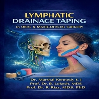 Lymphatic Drainage Taping in Oral & Maxillofacial Surgery B0GSZH8K1V Book Cover