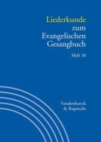 Liederkunde Zum Evangelischen Gesangbuch. Heft 18 3525503415 Book Cover