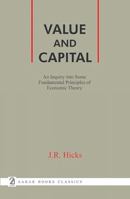 Value and Capital: An Inquiry into Some Fundamental Principles of Economic Theory 9350026953 Book Cover
