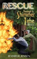 Rescue Through the Shimmer of Time 0990622347 Book Cover