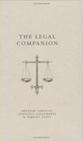 The Legal Companion: Awesome Lawsuits, Judicious Judgements and Terrific Torts (Companion) 1861058381 Book Cover