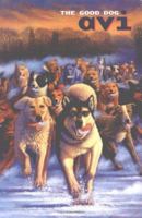 The Good Dog 0689871198 Book Cover