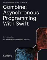 Combine: Asynchronous Programming With Swift 1950325903 Book Cover