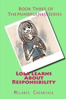 Lola Learns About Responsibility 1720050589 Book Cover