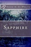 Sapphire (The Sapphire Series) 1546353186 Book Cover