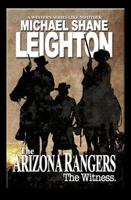 The Arizona Rangers: The Witness 1735455938 Book Cover