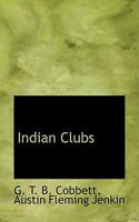 Indian Clubs 1015479650 Book Cover