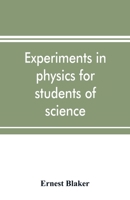 Experiments in physics for students of science 9353898110 Book Cover