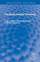 The Saudi Arabian Economy (Routledge Revivals) 1032995084 Book Cover