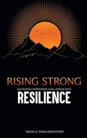 RISING STRONG: NAVIGATING CORPORATE CHALLENGES WITH RESILIENCE 1966556071 Book Cover