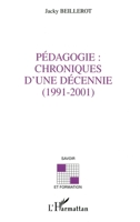 Pédagogie: chroniques d'une décennie (1991-2001) 2747534898 Book Cover