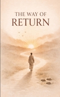 The Way of Return B0GKV9JPZT Book Cover