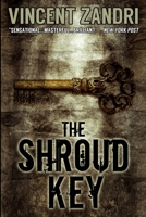 The Shroud Key: A Chase Baker Thriller 0615972144 Book Cover