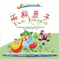 Two Beans-Written in Traditional Chinese, Pinyin, and English: A Bilingual Children's Book 1956485031 Book Cover