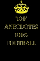 100 anecdotes 100% foot (French Edition) B08JF5K52N Book Cover