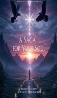 A Saga for Your Soul B0FQTFQMW4 Book Cover