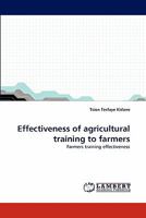 Effectiveness of agricultural training to farmers 3838388151 Book Cover
