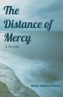 The Distance of Mercy 195073059X Book Cover