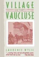 Village in the Vaucluse 0674939360 Book Cover