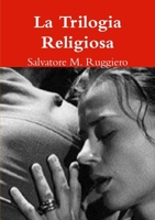 La Trilogia Religiosa 1291427554 Book Cover
