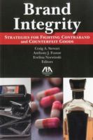 Brand Integrity: Strategies for Fighting Contraband and Counterfeit Goods 1616320885 Book Cover