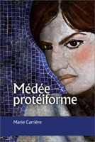 Médée protéiforme 2760307867 Book Cover