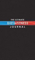 The Ultimate Diet & Fitness Journal 1936061147 Book Cover