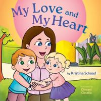 My Love and My Heart 103835241X Book Cover