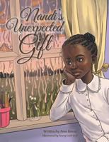 Nandi's Unexpected Gift 1524619124 Book Cover