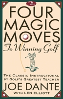 Four Magic Moves to Winning Golf 0385477767 Book Cover