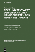 Text Und Textwert Der Griechischen Handschriften Des Neuen Testaments: Die Katholischen Briefe (Arbeiten Zur Neutestamentlichen Textforschung) 3110113546 Book Cover