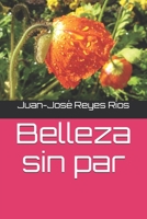 Belleza sin par 1520895496 Book Cover