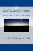 WordTools for Athletes: Harnessing the Power of Words! 1947745085 Book Cover