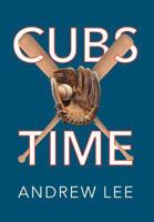 Cubs Time 1640270302 Book Cover