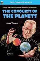 Conquest of the Planets & The Man Who Annexed the Moon 1612871607 Book Cover