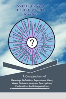 Who Is an Educated Man? B098DHRJH2 Book Cover
