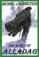 The Ashes of Alladag 0973647728 Book Cover