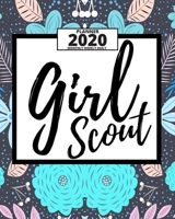 Girl Scout: 2020 Planner For Scouts, 1-Year Daily, Weekly And Monthly Organizer With Calendar, Great Gift Idea For Scouts (8" x 10") 1670750701 Book Cover