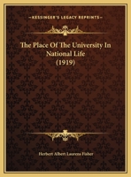 The Place Of The University In National Life 1104501538 Book Cover